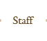 Staff